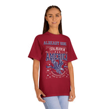 Load image into Gallery viewer, Patriotic “I Still Believe in America” Tee